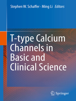 cover image of T-type Calcium Channels in Basic and Clinical Science